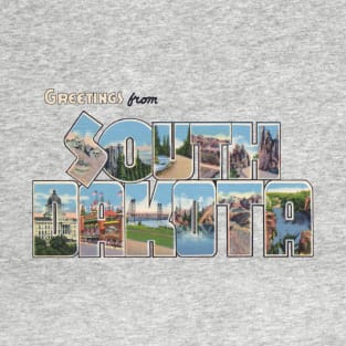 Greetings from South Dakota T-Shirt